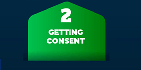 2 GETTING CONSENT