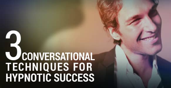 3 Conversation Techniques That Will Make You More Successful In Every Situation (And Why Charisma Alone Isn't Enough)