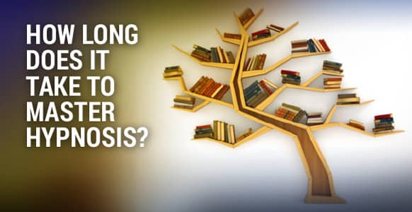 How Long Does It Take To Learn Hypnosis? (And Master It Like Nobody's Business!)