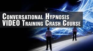 Conversational Hypnosis Video Crash Course