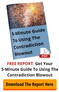 Using the contradiction blowout - download your free report