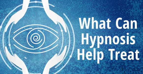 What Can Hypnosis Treat? 15 Common Issues Resolved By Trance