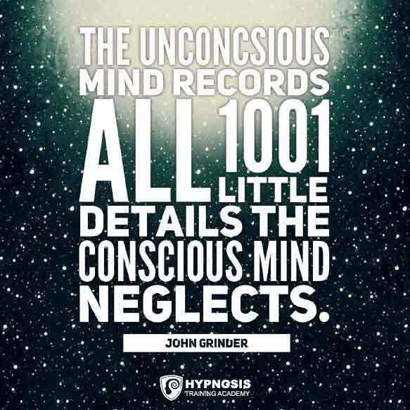 john grinder quotes conscious mind unconscious