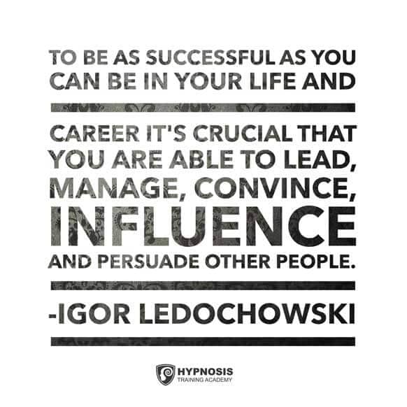 igor ledochowski quotes successful hypnotist