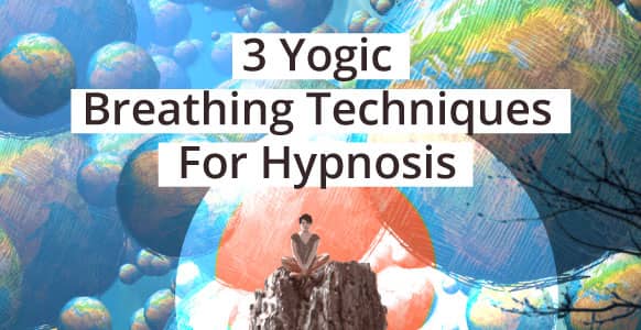 yogic breathing for hypnosis