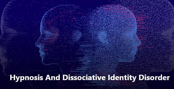 hypnosis-and-dissociative-identity-disorder